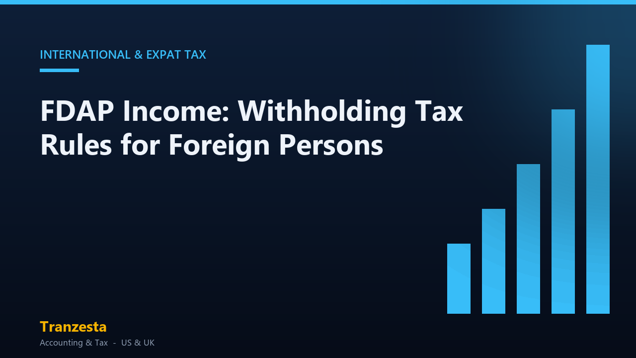 FDAP Income: Withholding Tax Rules for Foreign Persons