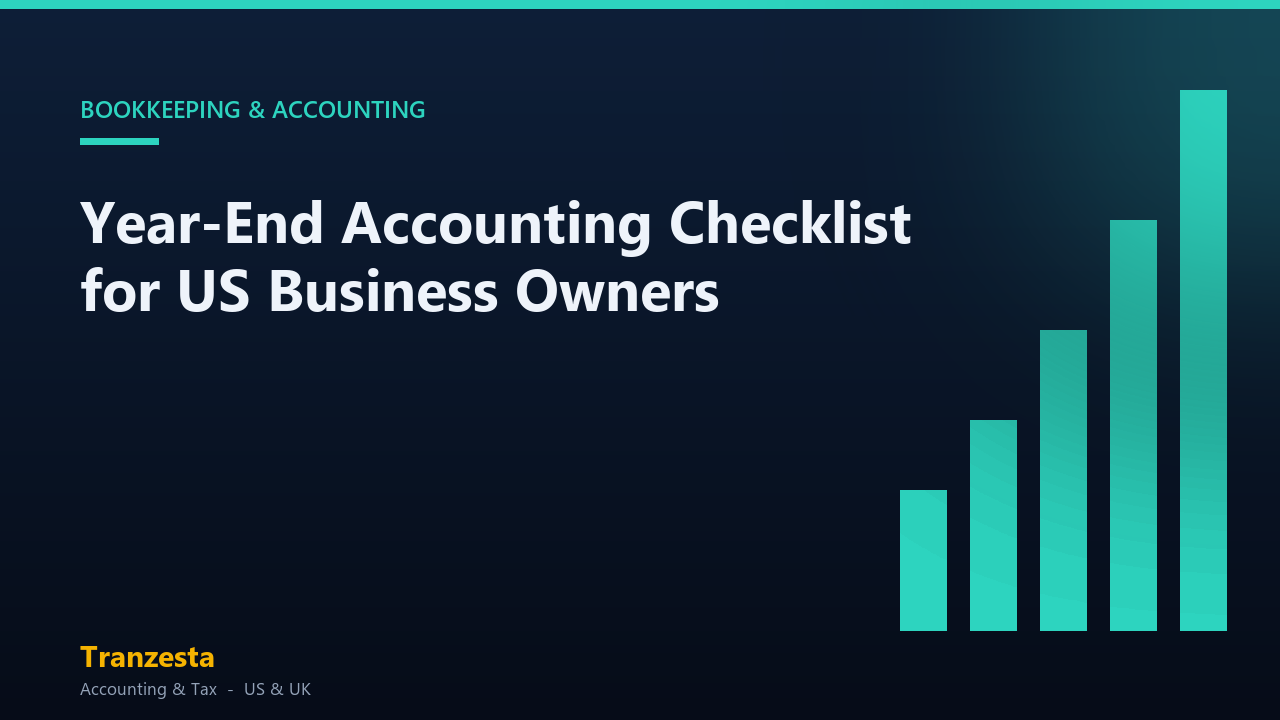 Year-End Accounting Checklist for US Business Owners